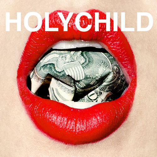 HOLYCHILD — Money All Around cover artwork