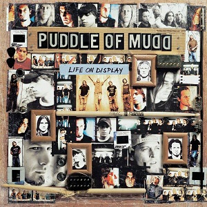 Puddle Of Mudd Life on Display cover artwork