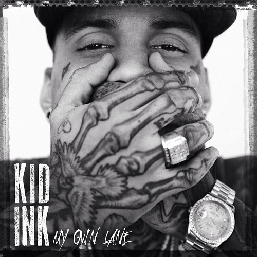 Kid Ink My Own Lane cover artwork