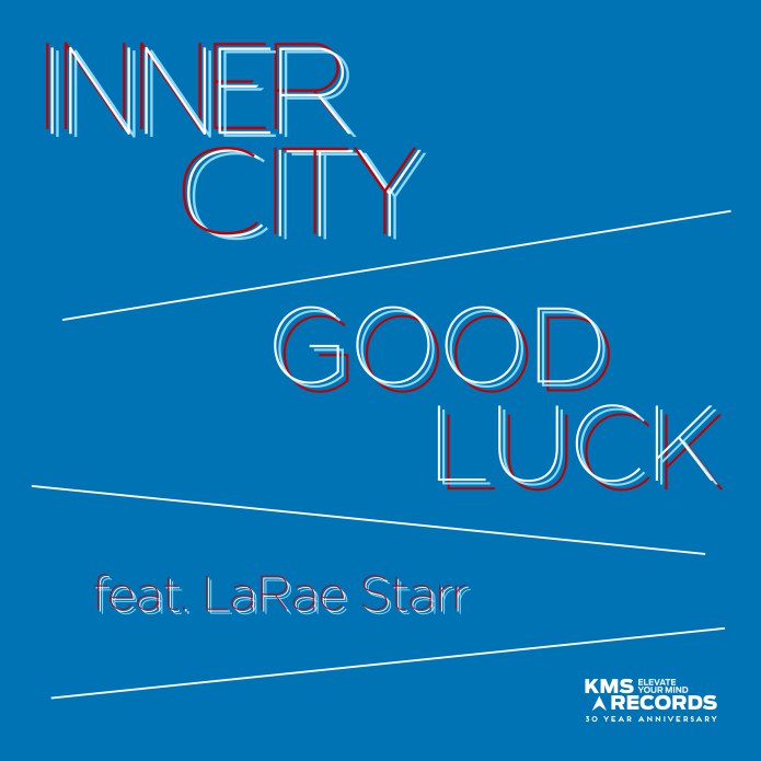 Inner City featuring LaRae Starr — Good Luck cover artwork