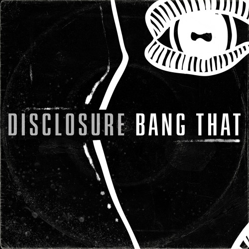 Disclosure — Bang That cover artwork