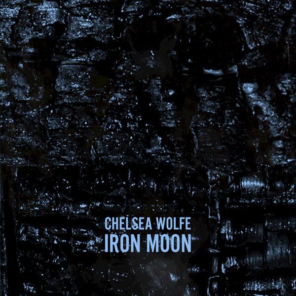 Chelsea Wolfe — Iron Moon cover artwork