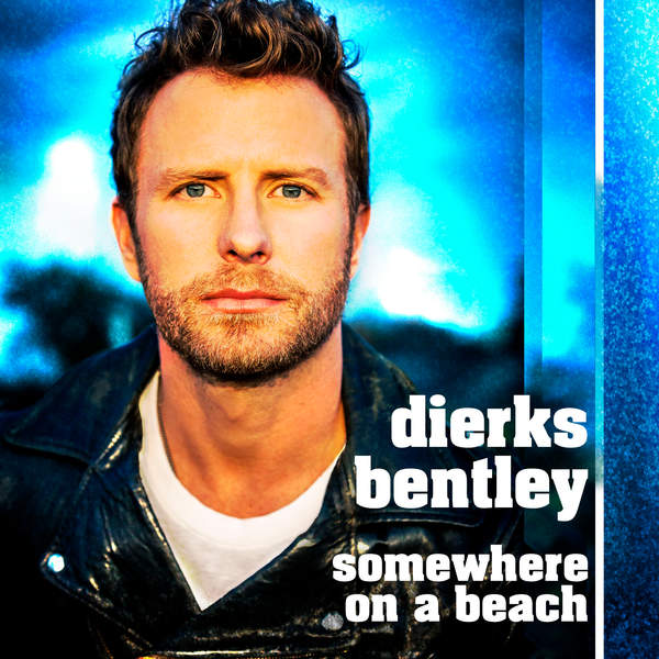 Dierks Bentley Somewhere On A Beach cover artwork