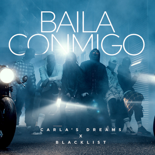 Carla&#039;s Dreams & Blacklist — Baila Conmigo cover artwork