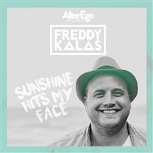 Freddy Kalas — Sunshine Hits My Face cover artwork