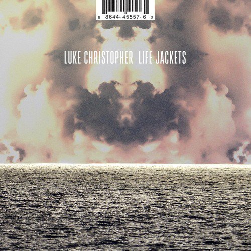 Luke Christopher — Life Jackets cover artwork
