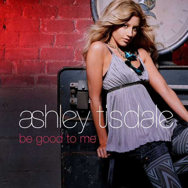 Ashley Tisdale Be Good to Me cover artwork