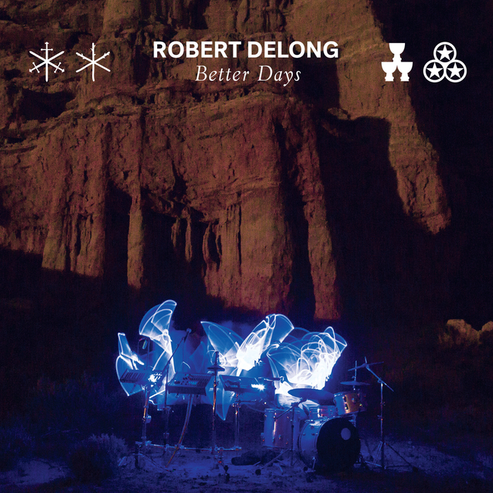 Robert DeLong — Better Days cover artwork