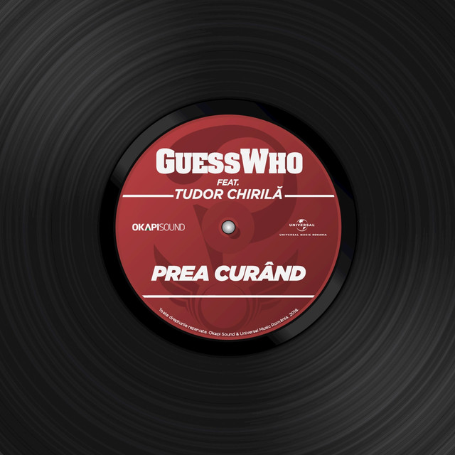 Guess Who ft. featuring Tudor Chirila Prea Curand cover artwork
