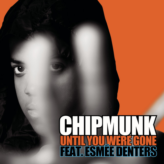 Chip featuring Esmée Denters — Until You Were Gone cover artwork