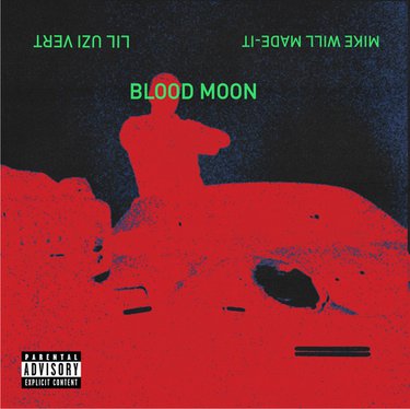 Mike WiLL Made-It ft. featuring Lil Uzi Vert Blood Moon cover artwork