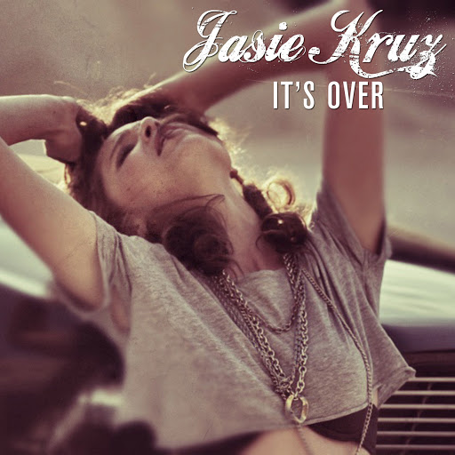 Jasie Kruz — It&#039;s Over cover artwork