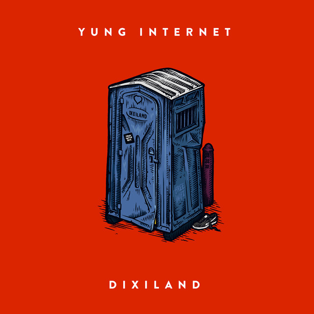 Yung Internet Dixiland cover artwork