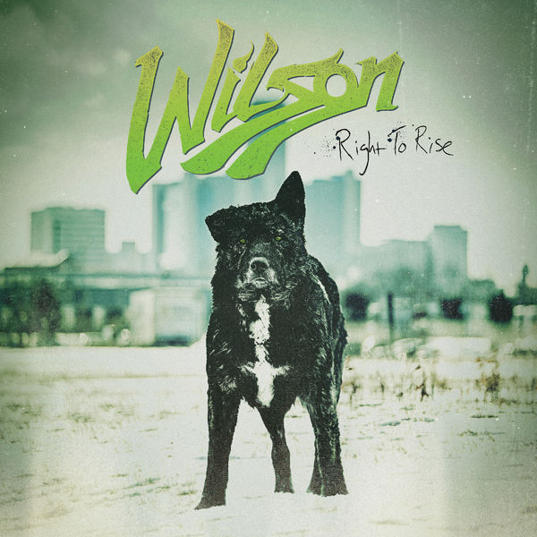 Wilson Right to Rise cover artwork