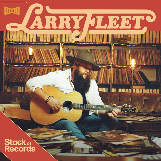 Larry Fleet Stack of Records cover artwork