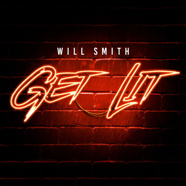 Will Smith Get Lit cover artwork