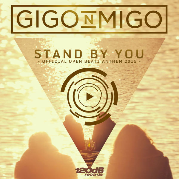 Gigo&#039;n&#039;Migo — Stand By You cover artwork