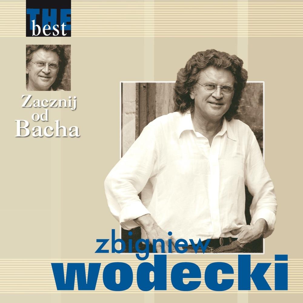 Zbigniew Wodecki Zacznij od Bacha (The Best) cover artwork