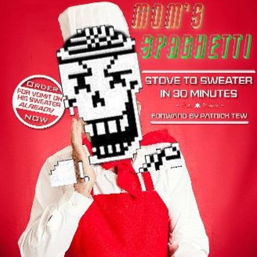 Toby Fox VS Eminem — Papyrus&#039; Mom&#039;s Spaghetti cover artwork