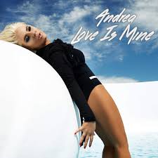 Andrea Love Is Mine cover artwork