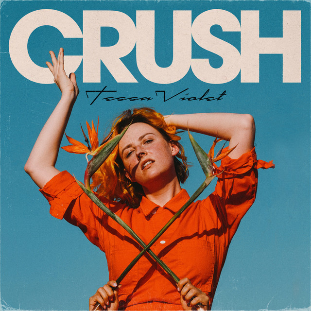 Tessa Violet Crush cover artwork