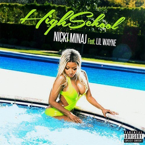 Nicki Minaj featuring Lil Wayne — High School cover artwork