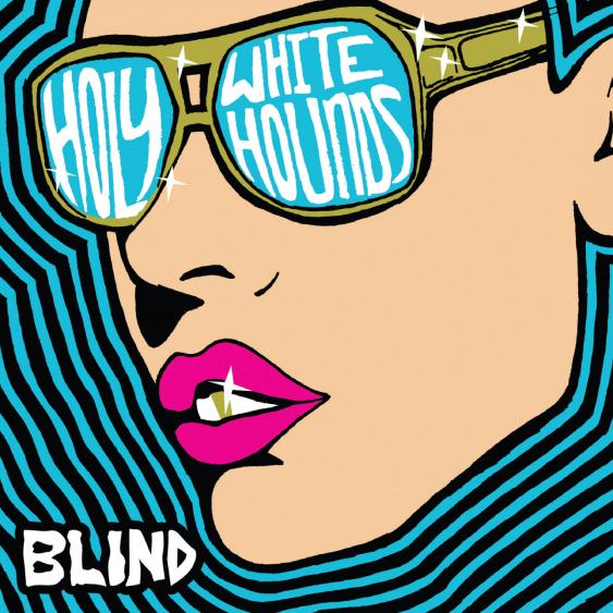 Holy White Hounds — Blind cover artwork