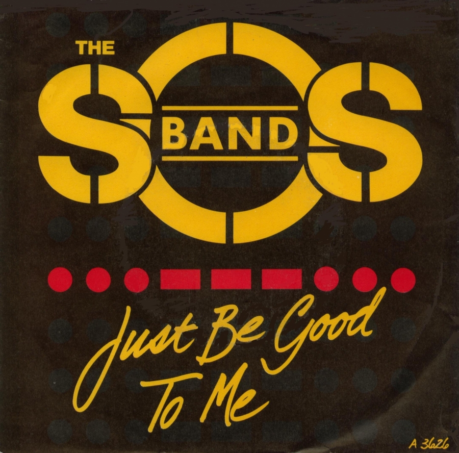 The S.O.S. Band Just Be Good to Me cover artwork