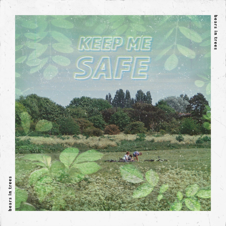 Bears In Trees Keep Me Safe cover artwork