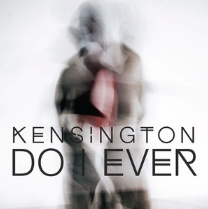 Kensington — Do I Ever cover artwork
