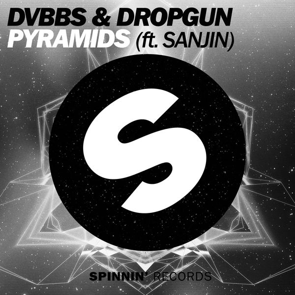 DVBBS & Dropgun featuring Sanjin — Pyramids cover artwork