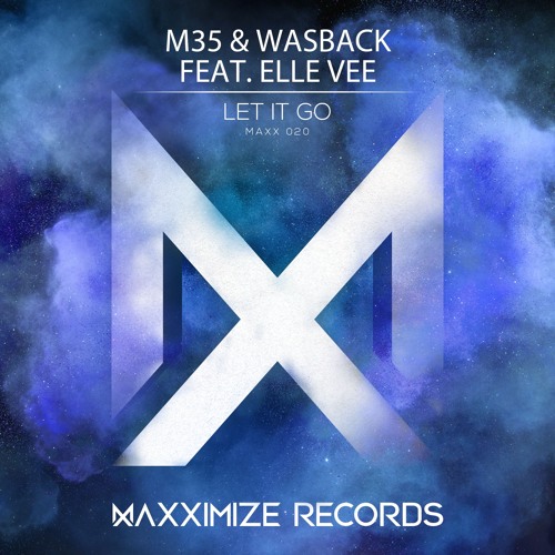 M35 & Wasback ft. featuring Elle Vee Let It Go cover artwork