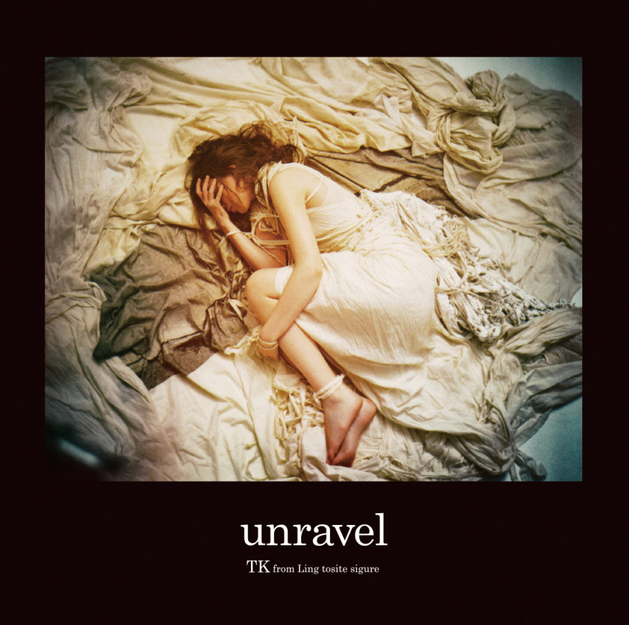 TK from Ling tosite sigure — Unravel cover artwork