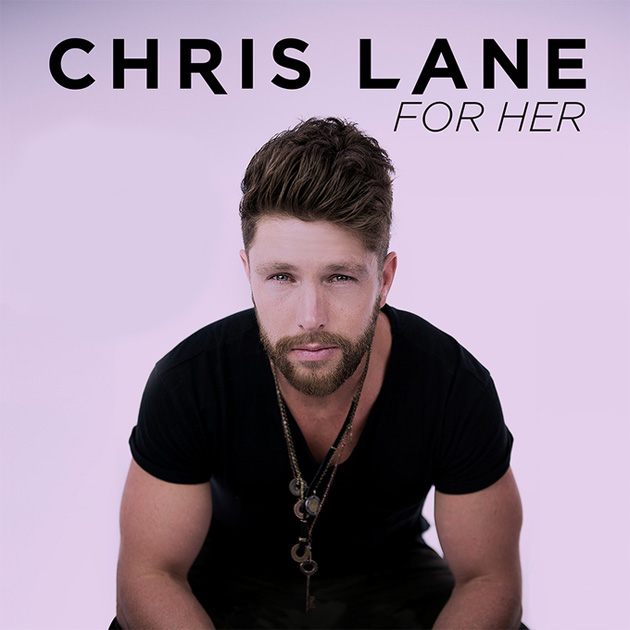 Chris Lane — For Her cover artwork
