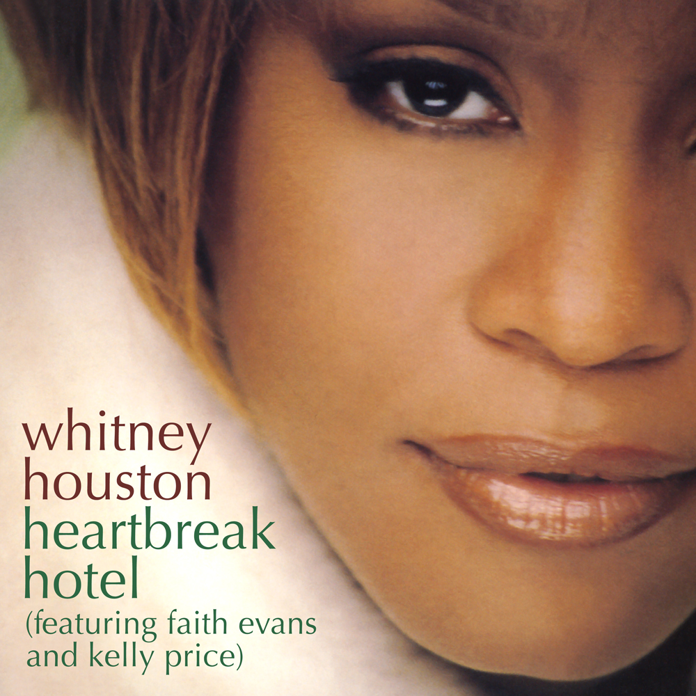 Whitney Houston ft. featuring Faith Evans & Kelly Price Heartbreak Hotel cover artwork