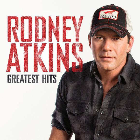 Rodney Atkins Greatest Hits cover artwork