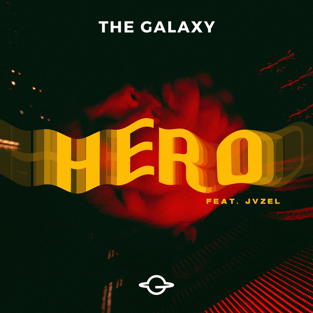 The Galaxy ft. featuring JVZEL Hero cover artwork