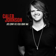Caleb Johnson — As Long As You Love Me cover artwork