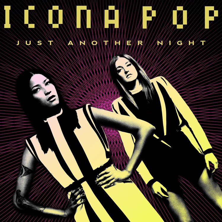 Icona Pop Just Another Night cover artwork