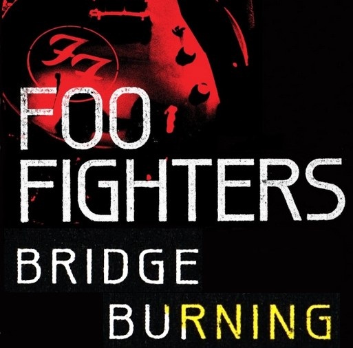 Foo Fighters Bridge Burning cover artwork