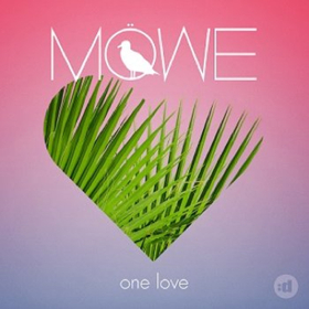 MÖWE — One Love cover artwork