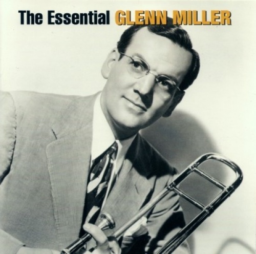 Glenn Miller The Essential Glenn Miller cover artwork