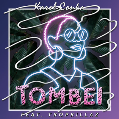 Karol Conká ft. featuring Tropkillaz Tombei cover artwork