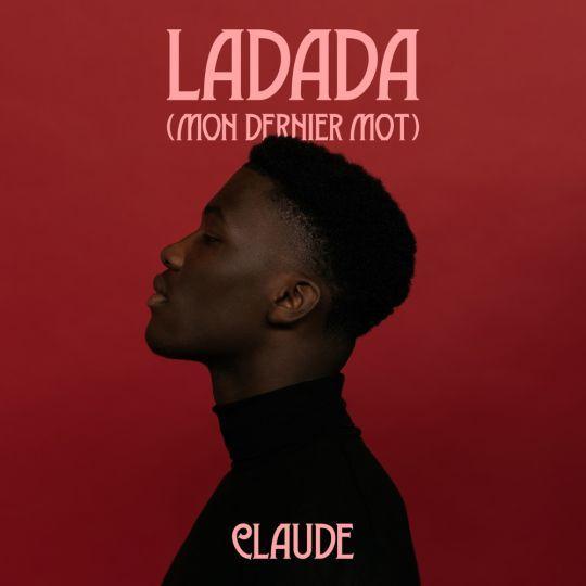 Claude — Ladada (Mon Dernier Mot) cover artwork
