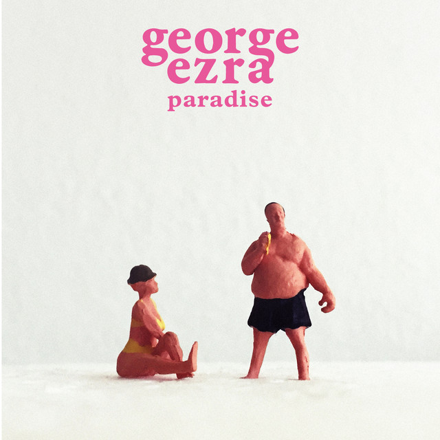 George Ezra — Paradise cover artwork
