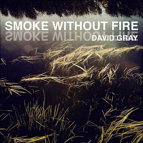 David Gray — Smoke Without Fire cover artwork