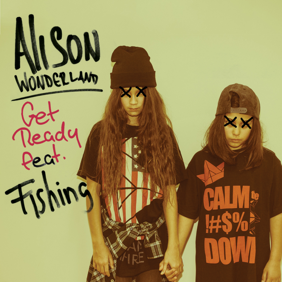 Alison Wonderland featuring Fishing — Get Ready cover artwork
