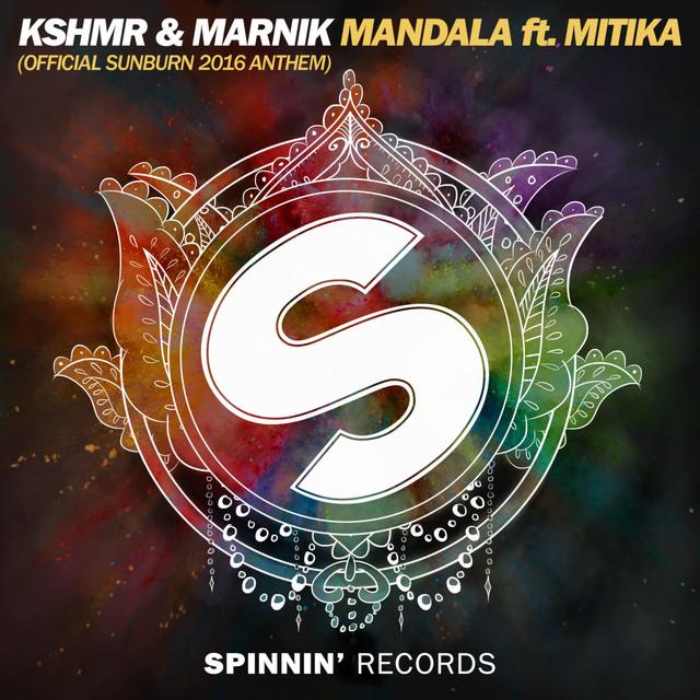 KSHMR & Marnik featuring Mitika — Mandala (Official Sunburn 2016 Anthem) cover artwork