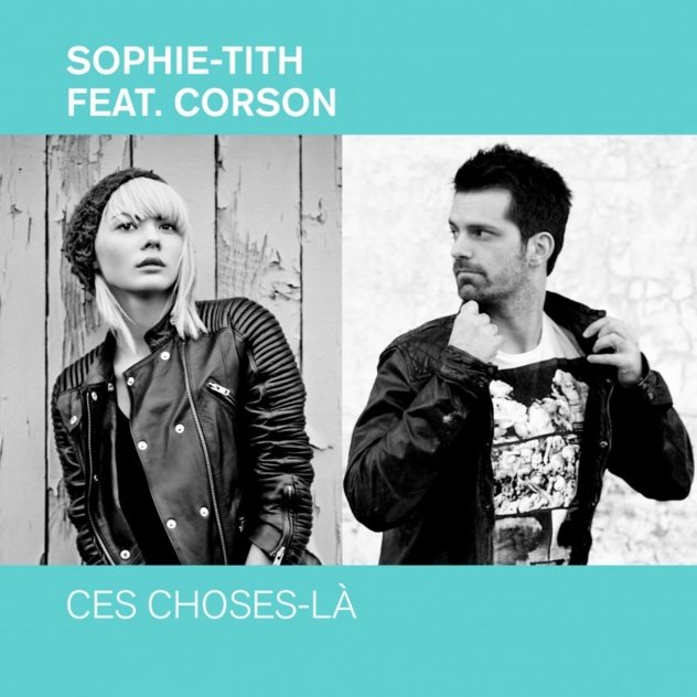 Sophie-Tith ft. featuring Corson Ces Choses-Là cover artwork