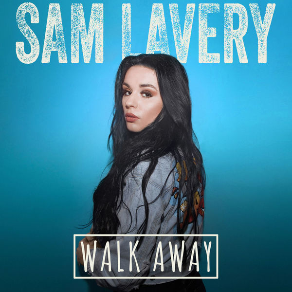 Sam Lavery Walk Away cover artwork